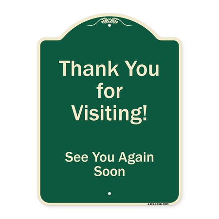 Signmission Designer Series-Thank You For Visiting See You Again Soon Heavy-Gauge Alum, 24" x 18", G-1824-9879 A-DES-G-1824-9879